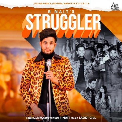 Struggler R Nait Mp3 Song Download