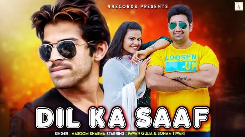 Dil Ka Saaf Masoom Sharma Mp3 Song Download