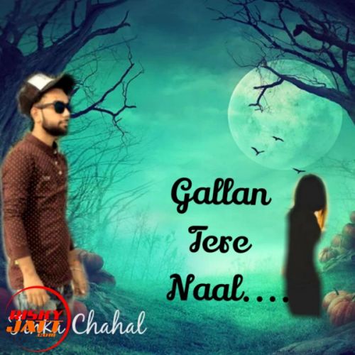 Gallan Tere Naal Tinka Chahal Mp3 Song Download