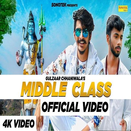 Middle Class Gulzaar Chhaniwala Mp3 Song Download