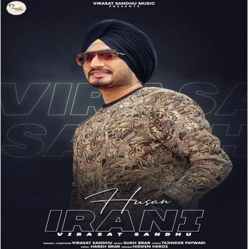Husan Irani Virasat Sandhu Mp3 Song Download
