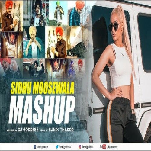 Sidhu Moosewala Mashup DJ Goddess Mp3 Song Download