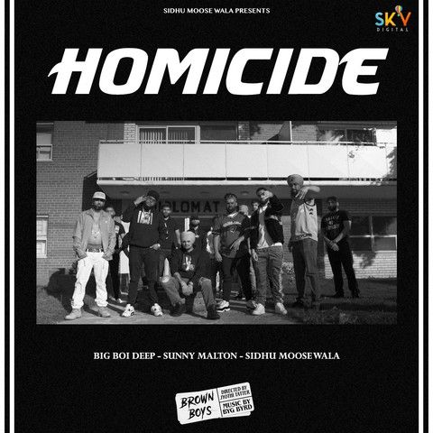 Homicide Sidhu Moose Wala, Big Boi Deep Mp3 Song Download