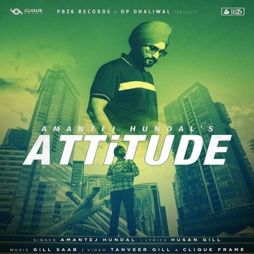 Attitude Amantej Hundal Mp3 Song Download