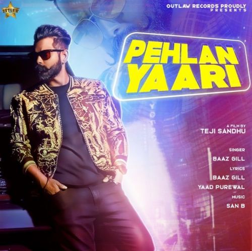Pehlan Yaari Baaz Gill Mp3 Song Download