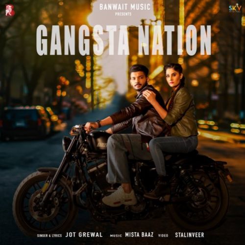 Gangsta Nation Jot Grewal, Gurlez Akhtar Mp3 Song Download