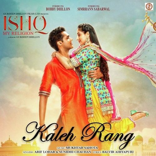 Kaleh Rang (Ishq My Religion) Arif Lohar, Sunidhi Chauhan Mp3 Song Download