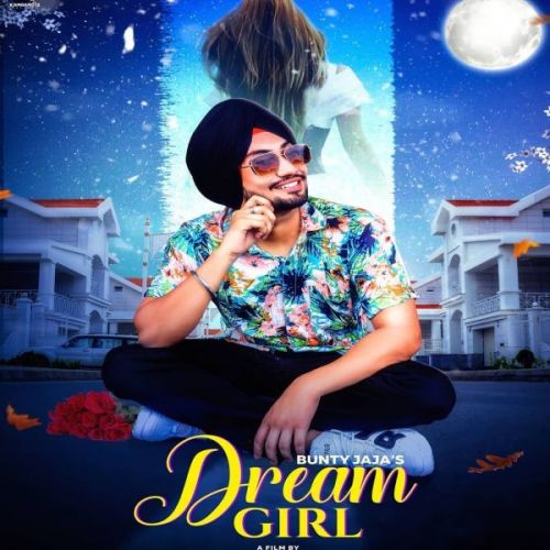 Dream Girl Bunty Jaja Mp3 Song Download