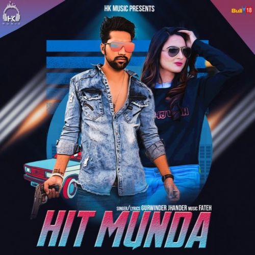 Hit Munda Gurwinder Jhander Mp3 Song Download