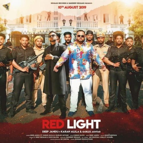 Red Light Deep Jandu, Karan Aujla Mp3 Song Download