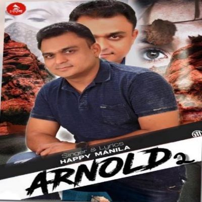 Arnold 2 Happy Manila Mp3 Song Download