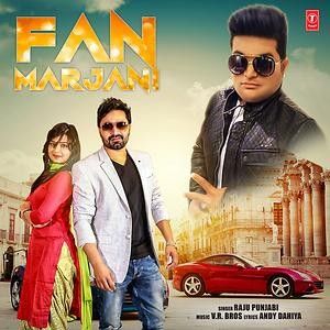 Fan Marjani Raju Punjabi Mp3 Song Download