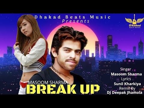 Breakup Masoom Sharma Mp3 Song Download