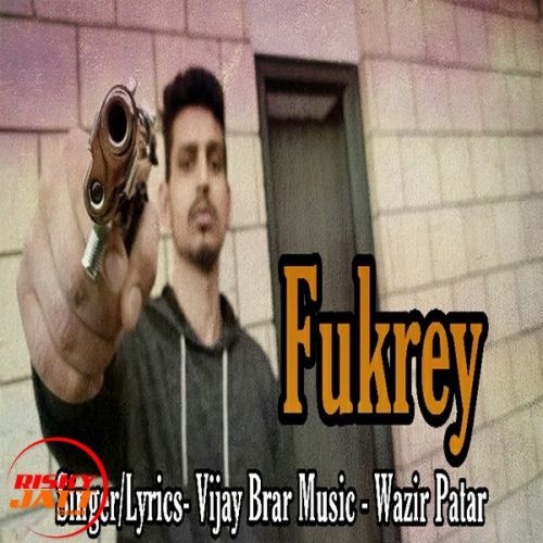 Fukrey Vijay Brar Mp3 Song Download