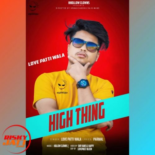 High Think Love Patti Wala Mp3 Song Download