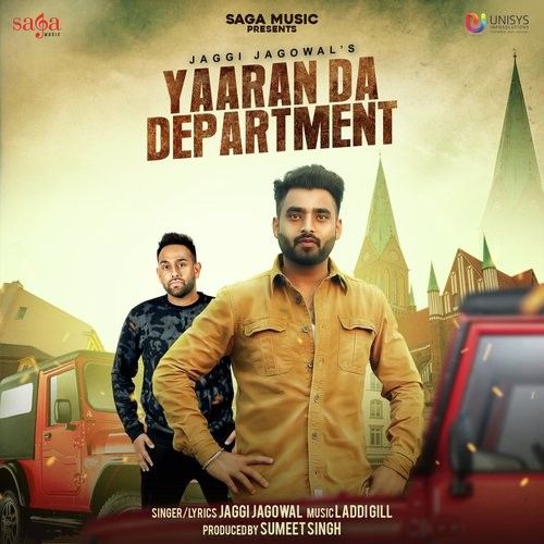 Yaaran Da Department Jaggi Jagowal Mp3 Song Download