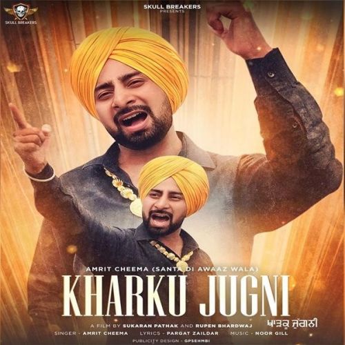 Kharku Jugni Amrit Cheema Mp3 Song Download