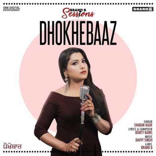 Dhokhebaaz Sharan Kaur Mp3 Song Download