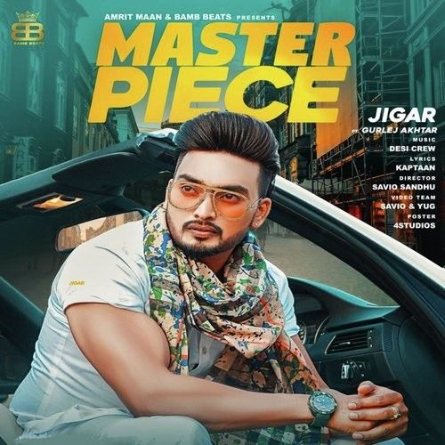 Master Piece Jigar, Gurlej Akhtar Mp3 Song Download