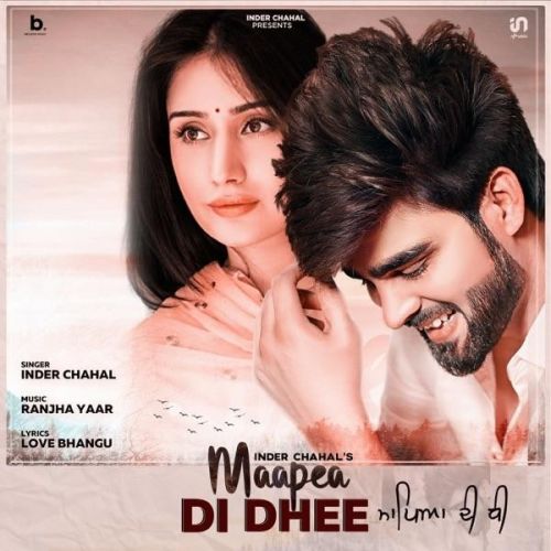 Maapea Di Dhee Inder Chahal Mp3 Song Download