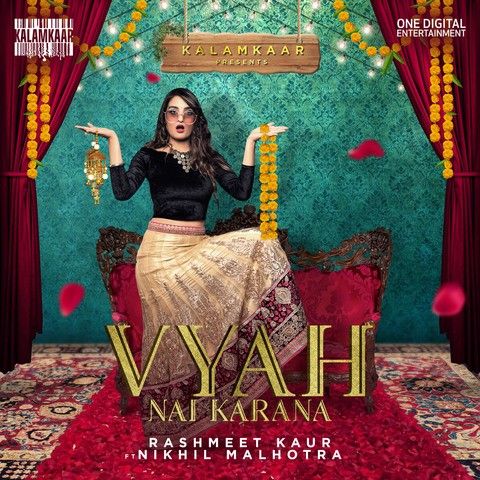 Vyah Nai Karana Rashmeet Kaur Mp3 Song Download