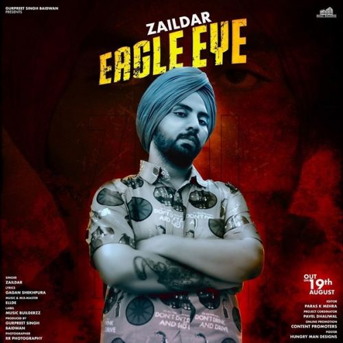 Eagle Eye Zaildar Mp3 Song Download
