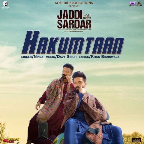 Hakumtaan (Jaddi Sardar) Ninja Mp3 Song Download