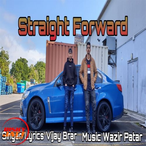 Straight Forward Vijay Brar Mp3 Song Download