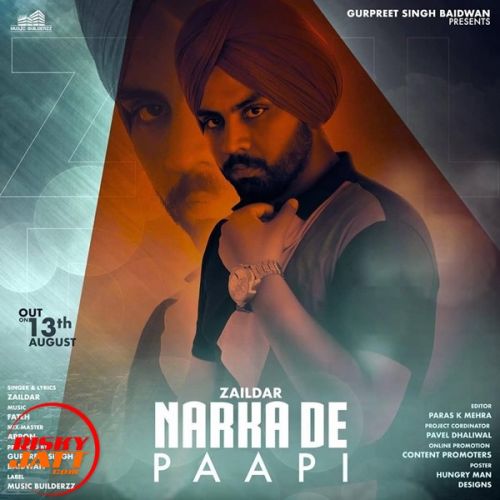 Narkan De Paapi Zaildar Mp3 Song Download