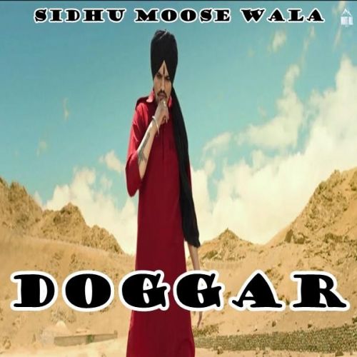 Doggar Sidhu Moose Wala Mp3 Song Download