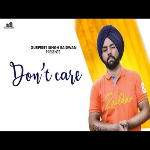 Dont Care Zaildar Mp3 Song Download