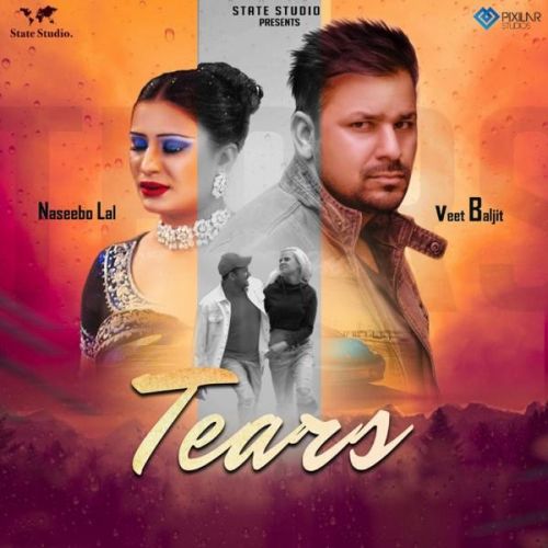 Tears Veet Baljit, Naseebo Lal Mp3 Song Download