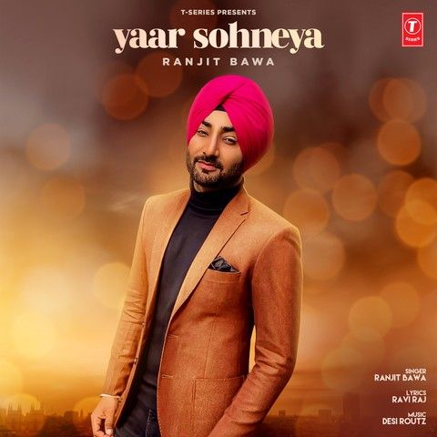 Yaar Sohneya Ranjit Bawa Mp3 Song Download