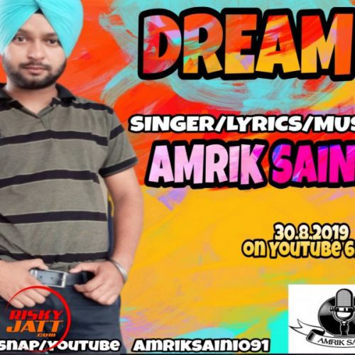 Dream Amrik Saini Mp3 Song Download