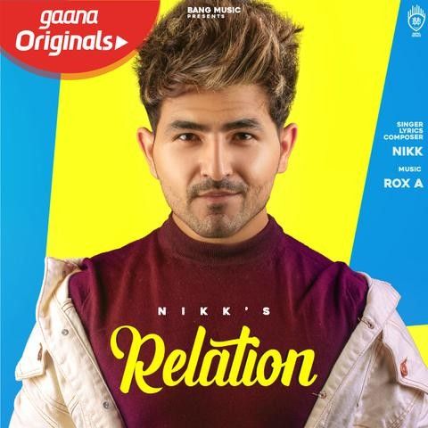 Relation Nikk Mp3 Song Download