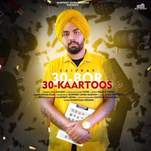 30 Bor 30 Kaartoos Zaildar Mp3 Song Download