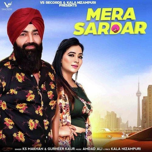 Mera Sardar KS Makhan, Gurheer Kaur Mp3 Song Download