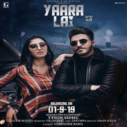 Yaara Lai Tyson Sidhu Mp3 Song Download