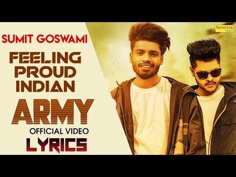 Feeling Proud Indian Aarmi Sumit Goswami Mp3 Song Download