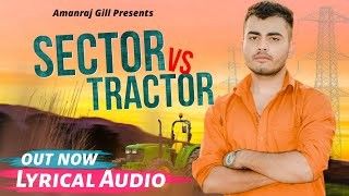 Sector vs Tractor Amanraj Gill Mp3 Song Download