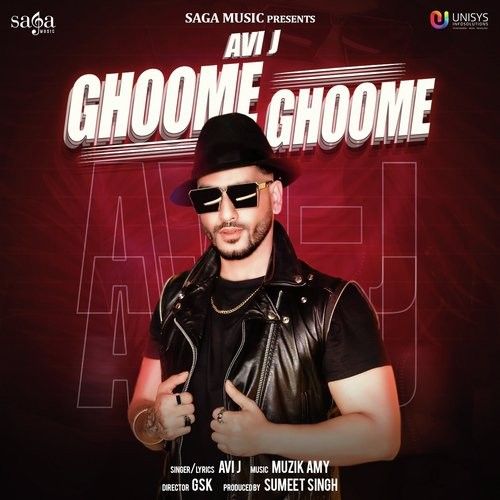 Ghoome Ghoome Avi J Mp3 Song Download