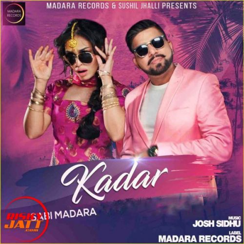 Kadar Sabi Madara Mp3 Song Download