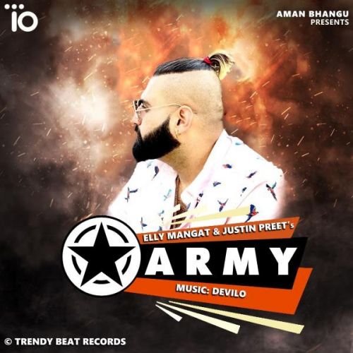 Army Elly Mangat, Justin Preet Mp3 Song Download