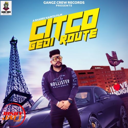 Citco gedi route Babbu Zaildar Mp3 Song Download