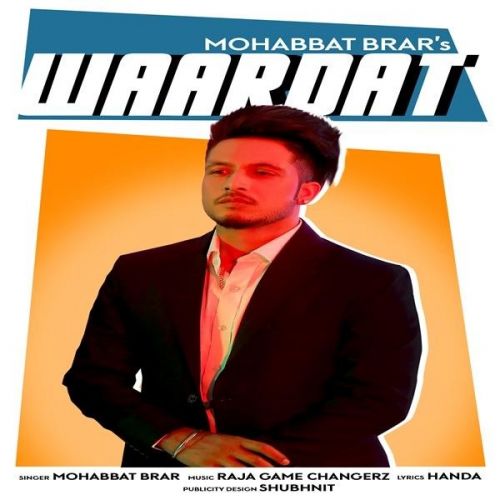 Waardat Mohabbat Brar Mp3 Song Download