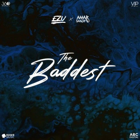 The Baddest Ezu Mp3 Song Download