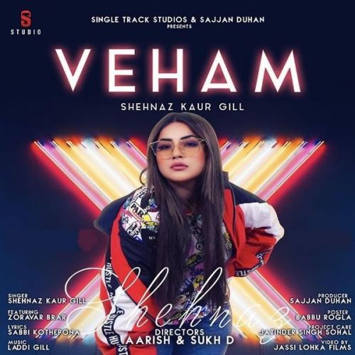 Veham Shehnaz Kaur Gill Mp3 Song Download