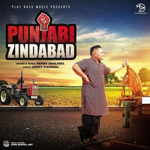 Punjabi Zindabad Benny Dhaliwal Mp3 Song Download