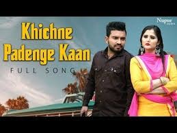 Khichne Padenge Kaan Masoom Sharma Mp3 Song Download