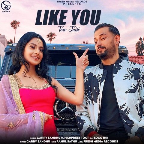 Like U Garry Sandhu Mp3 Song Download